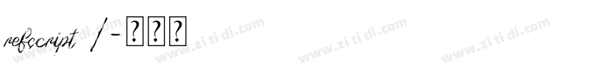 refscript 1字体转换